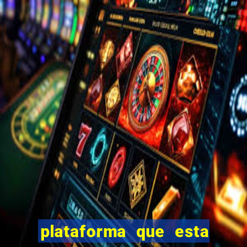 plataforma que esta pagando bem jogo do tigre